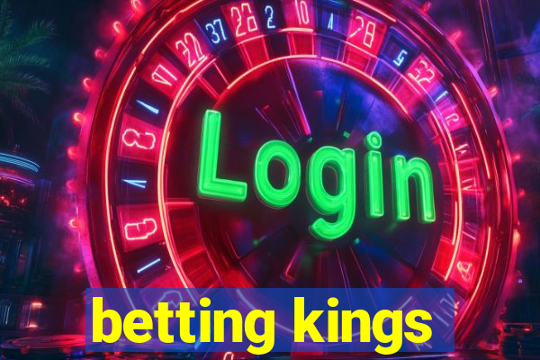 betting kings